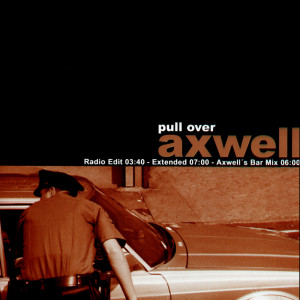 Pull Over dari Axwell