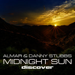 收聽Almar & Danny Stubbs的Midnight Sun歌詞歌曲