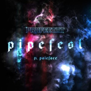 Profeetat的專輯Pipefest (feat. Paleface)