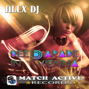 Album DeeParade In Vienna oleh Alex Dj