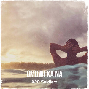 Album Umuwi Ka Na from 420 Soldierz