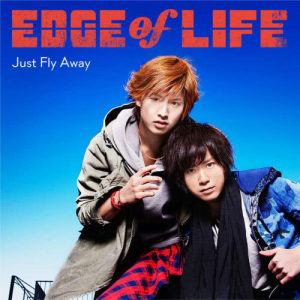 EDGE of LIFE的專輯Just Fly Away