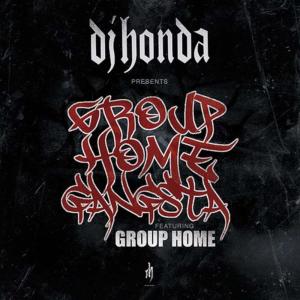 dj honda的專輯Group Home Gangsta