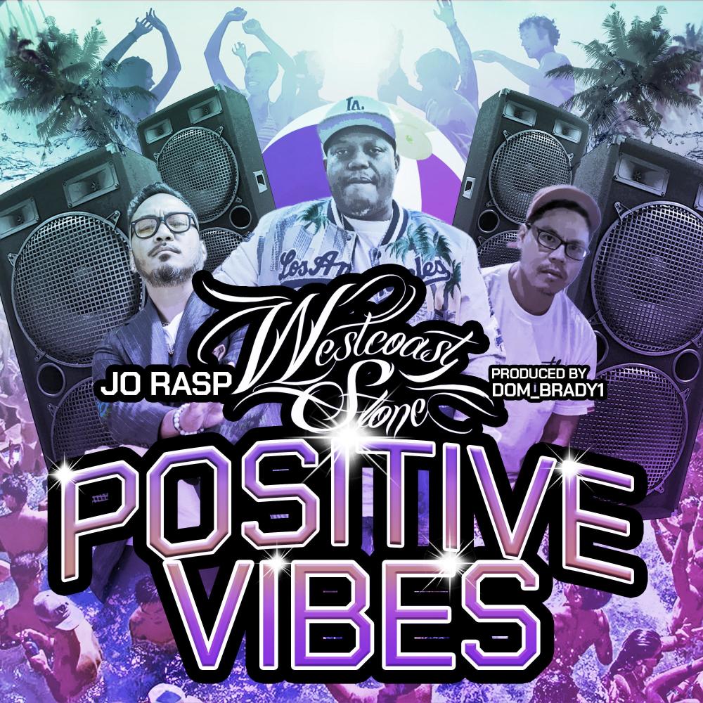 Positive Vibes (feat. Jo Rasp) (Explicit)