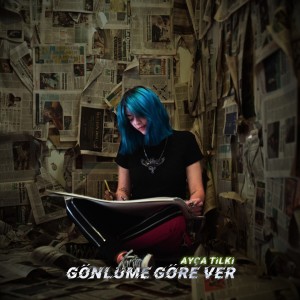 Album Gönlüme Göre Ver from Ayça Tilki