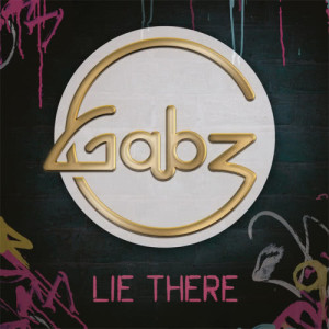 ดาวน์โหลดและฟังเพลง Lie There พร้อมเนื้อเพลงจาก Gabz