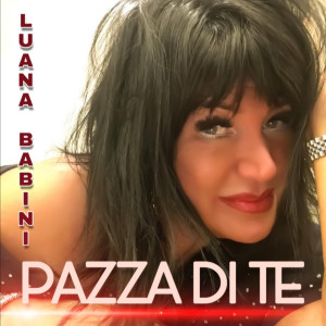 Album pazza di te from Luana Babini
