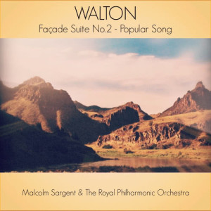 Walton: Façade Suite No. 2 - Popular Song