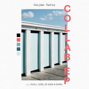 อัลบัม Collab EP ศิลปิน Gaspar Narby