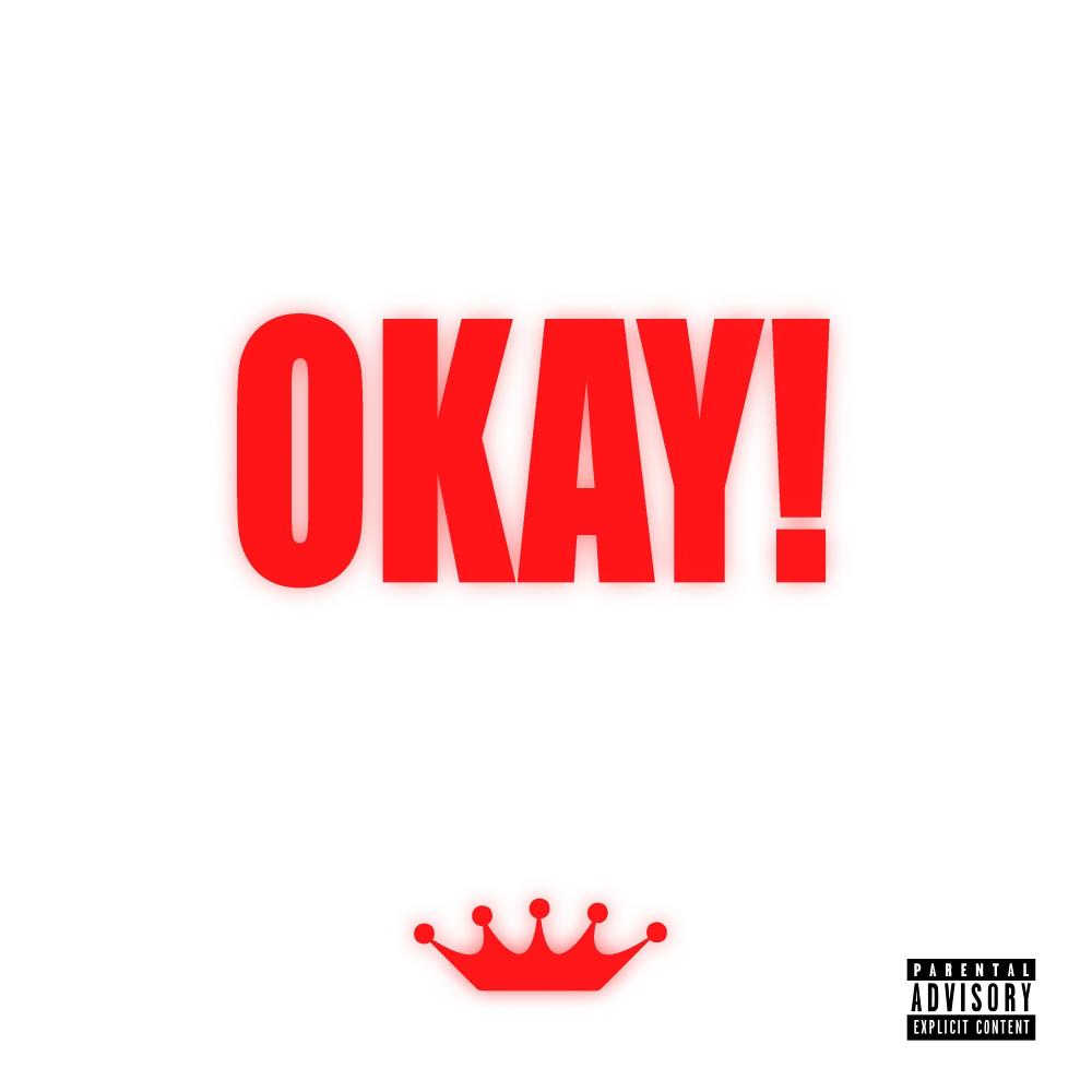 Okay (Explicit)