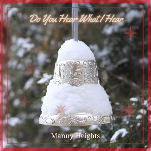 Listen to I Heard The Bells On Christmas Day song with lyrics from Manny Heights