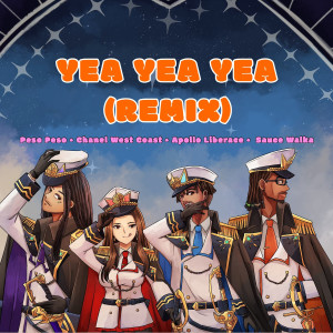 Album Yea Yea Yea (Remix) (Explicit) from Chanel West Coast