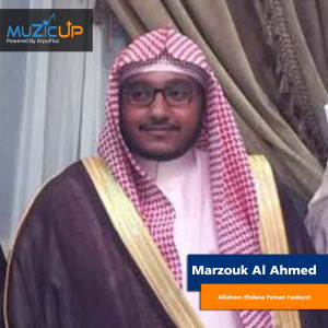 Album Allahom Ehdena Feman Hadayet from Marzouk Al Ahmed
