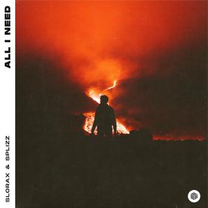 收聽SLORAX的All I Need歌詞歌曲