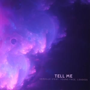 Young Free的專輯Tell Me (feat. Young Free & Loaded) (Explicit)