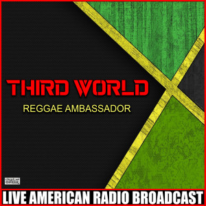 Album Reggae Ambassador (Live) from Third World