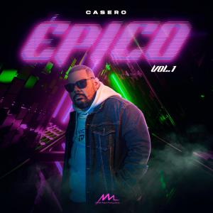 Casero的專輯Épico, Vol. 1