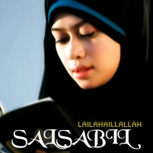 收聽Salsabil的Lailahaillallah歌詞歌曲