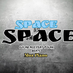 ดาวน์โหลดและฟังเพลง Space พร้อมเนื้อเพลงจาก Djy Ab Moz