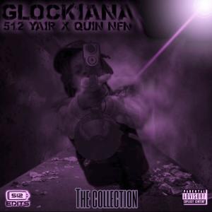 512 Yair的專輯Glockiana : The Collection (Explicit)