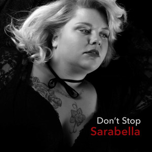 ดาวน์โหลดและฟังเพลง Don't Stop พร้อมเนื้อเพลงจาก Sarabella