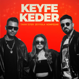 Listen to Keyfe Keder song with lyrics from Tarık İster