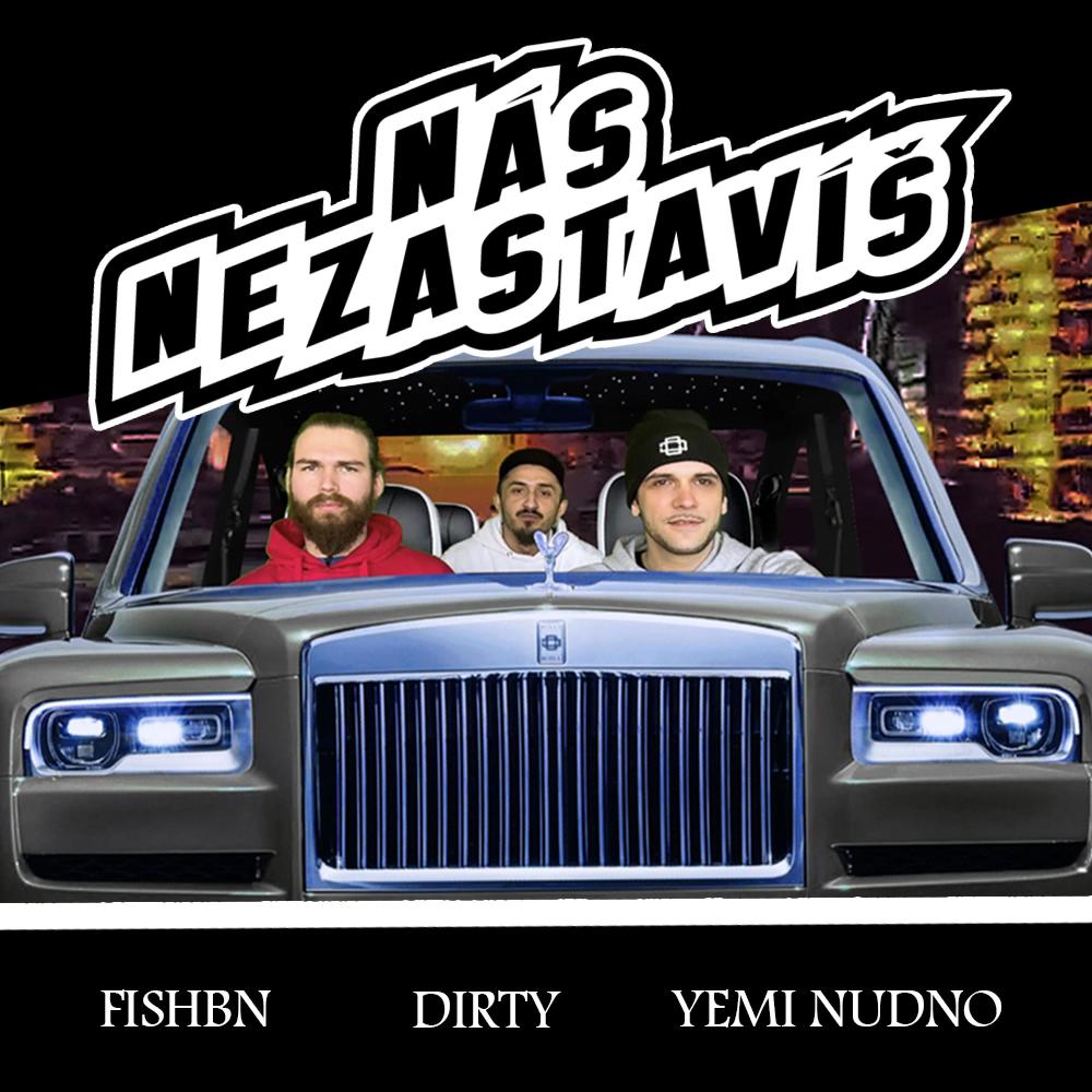 Nás Nezastavíš (feat. Dirtovski) (Explicit)