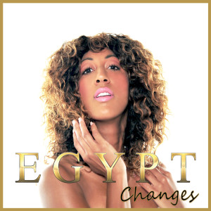 收聽Egypt的Changes歌詞歌曲