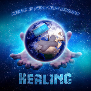 收聽Merc 2的Healing (Explicit)歌詞歌曲