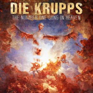 Die Krupps的專輯The Number One Song in Heaven