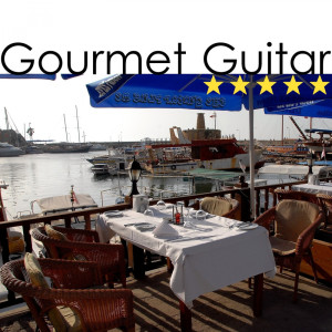 The Guitar Plus Me的專輯Gourmet Guitar Five-Star