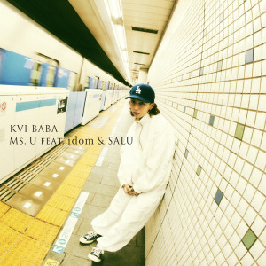 Album Ms. U (feat. idom & SALU) from Kvi Baba