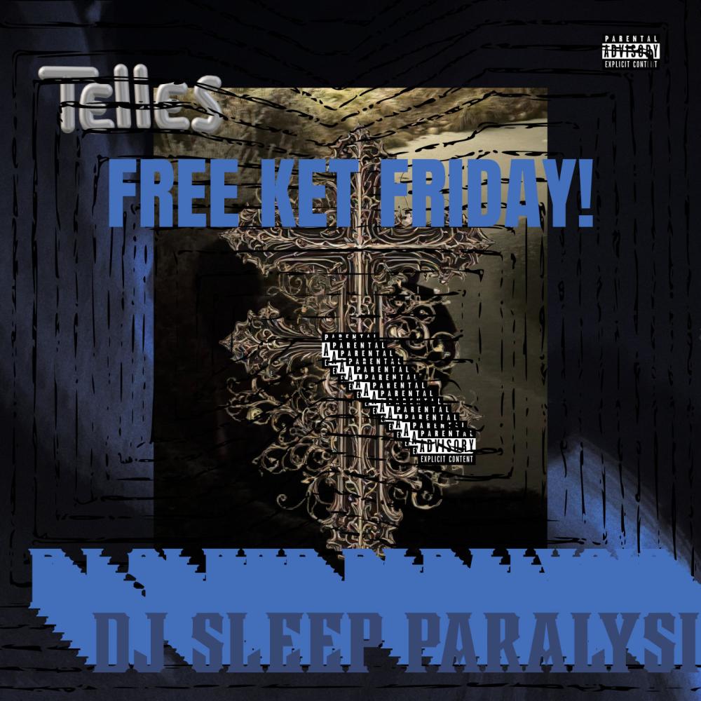 FREE KET FRIDAY (feat. Varg2, popsh!t, DJ SMOKEDOUTSLIDAZ & IM SO GEEKED|BLACKED OUT VERSION)
