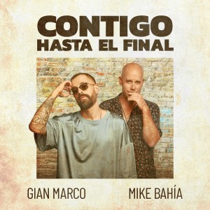 ดาวน์โหลดและฟังเพลง Contigo Hasta El Final พร้อมเนื้อเพลงจาก Gian Marco