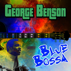 George Benson的專輯Blue Bossa