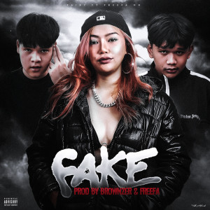 Listen to FAKE (Explicit) song with lyrics from PAIRY