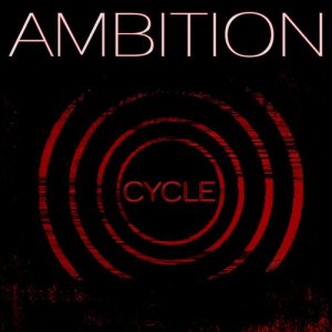收聽Ambition的Cycle歌詞歌曲
