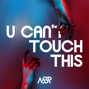 收聽MBP的U Can't Touch This (MBP Version)歌詞歌曲