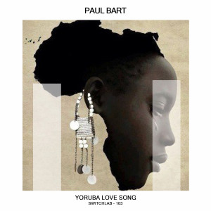 Album Yoruba Love Song oleh Paul Bart