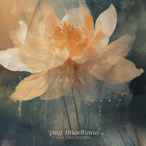Zsa Zsa Padilla的專輯'Pag Tinadhana