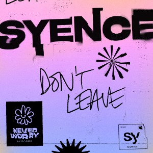 Album don't leave from Syence