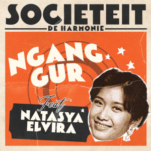 ดาวน์โหลดและฟังเพลง Nganggur พร้อมเนื้อเพลงจาก Societeit de Harmonie