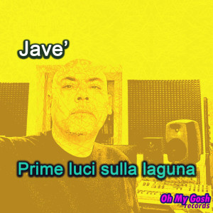 Album Prime luci sulla laguna from Jave'