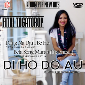Album Di Ho Do Au dari Maria Fitri R Togatorop