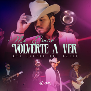 收聽Los Nuevos Del Bajio的No Quiero Volverte A Ver歌詞歌曲