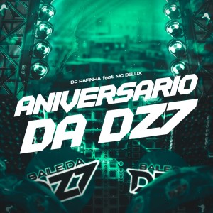 ANIVERSÁRIO DA DZ7 (Explicit)