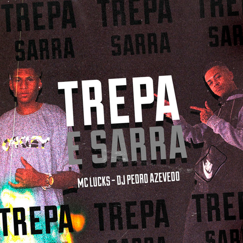 Trepa e Sarra (Explicit)