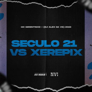 Seculo 21 Vs Xerepix (Explicit)