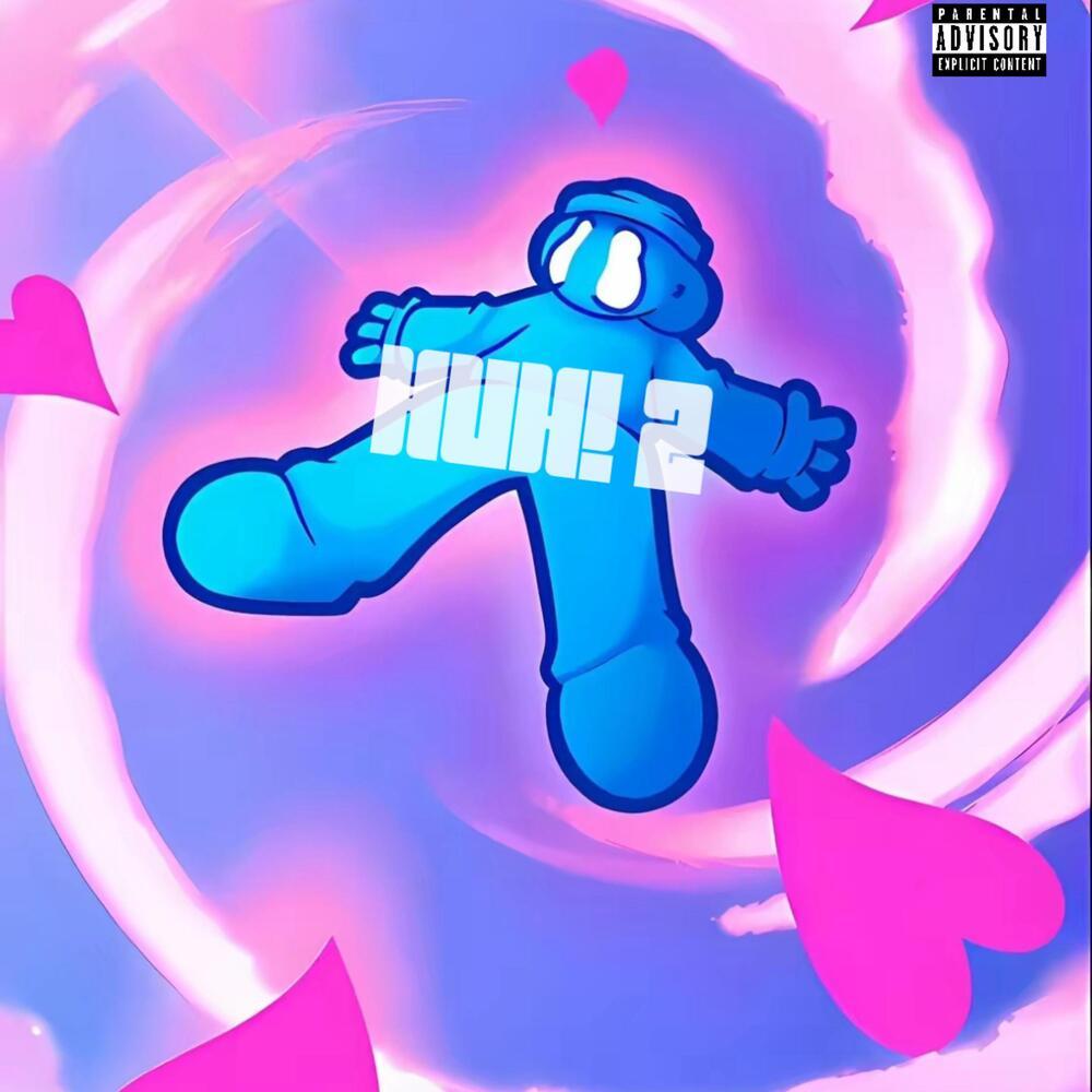 HUH! 2 (Explicit)