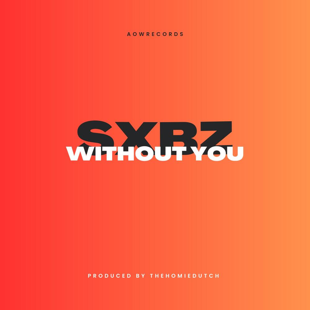 Without You (feat. Sxbz) (Radio Edit)